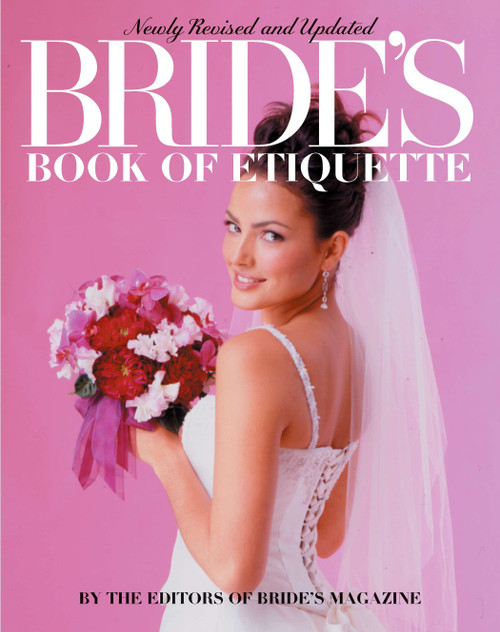Bride's Book of Etiquette (Revised and Updated) by Bride's Magazine Editors, 9780399528668