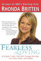 Fearless Loving (8 Simple Truths That Will Change the Way You Date, Mate, and Relate) by Rhonda Britten, 9780399529429