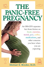 The Panic-Free Pregnancy by Michael Broder, 9780399529894