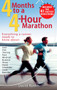 Four Months to a Four-Hour Marathon (Everything a Runner Needs to Know About Gear, Diet, Training, Pace, Mind-set, Burnout, Shoes, Fluids, Schedules, Goals, & Race Day, Revised) by Dave Kuehls, 9780399532597