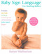 Baby Sign Language (For Hearing Babies) by Karyn Warburton, 9780399532603