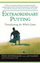 Extraordinary Putting (Transforming the Whole Game) by Fred Shoemaker, Jo Hardy, 9780399533082