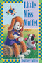 Little Miss Muffet - 9781553370765 by Heather Collins, 9781553370765