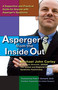 Asperger's From the Inside Out (A Supportive and Practical Guide for Anyone with Asperger's Syndrome) by Michael John Carley, Peter F. Gerhardt Ed.D., 9780399533976