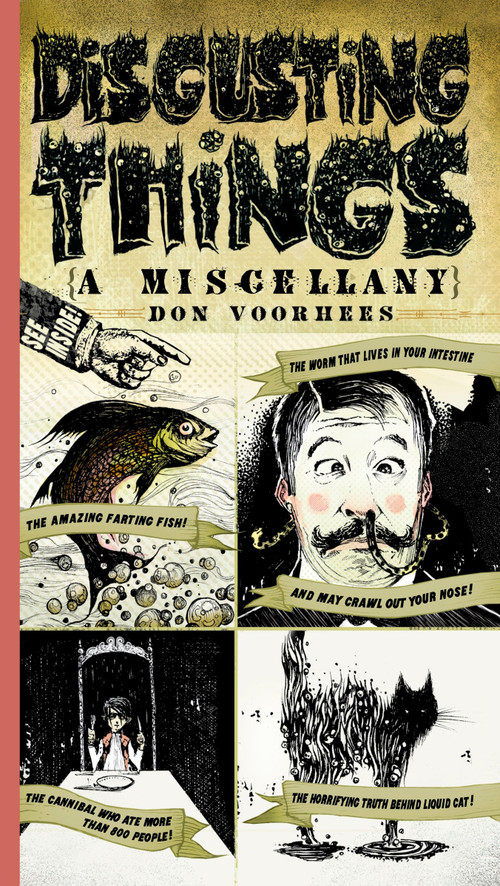 Disgusting Things: a Miscellany by Don Voorhees, 9780399534331