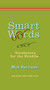 Smart Words (Vocabulary for the Erudite) by Mim Harrison, 9780399534645