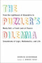 The Puzzler's Dilemma (From the Lighthouse of Alexandria to Monty Hall, a Fresh Look at Classic Conundr ums of Logic, Mathematics, and Life) by Derrick Niederman, 9780399537295