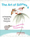 The Art of Silliness (A Creativity Book for Everyone) by Carla Sonheim, 9780399537585