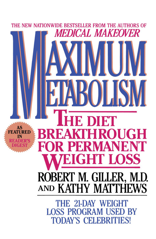 Maximum Metabolism (The Diet Breakthrough for Permanent Weight Loss) by Giller, 9780425121801