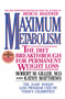 Maximum Metabolism (The Diet Breakthrough for Permanent Weight Loss) by Giller, 9780425121801