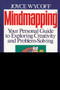 Mindmapping (Your Personal Guide to Exploring Creativity and Problem-Solving) by Joyce Wycoff, 9780425127803