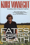 Fates Worse Than Death (An Autobiographical Collage) by Kurt Vonnegut, 9780425134061