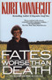 Fates Worse Than Death (An Autobiographical Collage) by Kurt Vonnegut, 9780425134061
