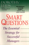 Smart Questions (The Essential Strategy for Successful Managers) by Dorothy Leeds, 9780425176597