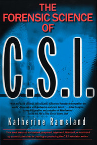 The Forensic Science of C.S.I. by Katherine Ramsland, 9780425183595