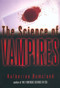The Science of Vampires by Katherine Ramsland, 9780425186169