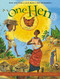 One Hen (How One Small Loan Made a Big Difference) by Katie Smith Milway, Eugenie Fernandes, 9781554530281