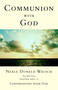 Communion with God by Neale Donald Walsch, 9780425189856