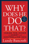 Why Does He Do That? (Inside the Minds of Angry and Controlling Men) by Lundy Bancroft, 9780425191651