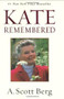 Kate Remembered by A. Scott Berg, 9780425199091