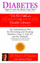 Diabetes: Fight It with the Blood Type Diet (The Individualized Plan for Preventing and Treating Diabetes (Type I, Type II) and Pre-Diabetes) by Dr. Peter J. D'Adamo, Catherine Whitney, 9780425200063