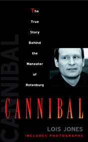 Cannibal by Lois Jones, 9780425200667