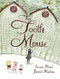 The Tooth Mouse by Susan Hood, Janice Nadeau, 9781554535651