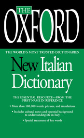 The Oxford New Italian Dictionary (The Essential Resource, Revised and Updated) by Oxford University Press, 9780425216736