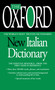 The Oxford New Italian Dictionary (The Essential Resource, Revised and Updated) by Oxford University Press, 9780425216736