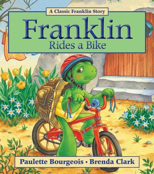 Franklin Rides a Bike by Paulette Bourgeois, Brenda Clark, 9781554537310