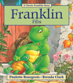 Franklin Fibs by Paulette Bourgeois, Brenda Clark, 9781554537747