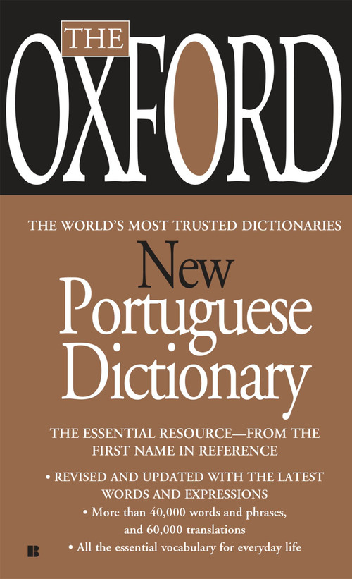 The Oxford New Portuguese Dictionary by Oxford University Press, 9780425222447