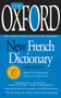 The Oxford New French Dictionary (Third Edition) by Oxford University Press, 9780425228616