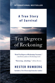 Ten Degrees of Reckoning (A True Story of Survival) by Hester Rumberg, 9780425232101