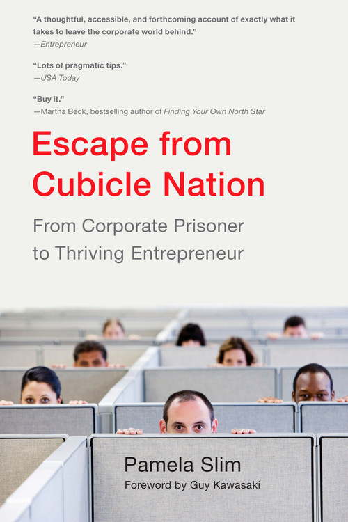Escape From Cubicle Nation (From Corporate Prisoner to Thriving Entrepreneur) by Pamela Slim, 9780425232842