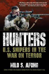 Hunters (U.S. Snipers in the War on Terror) by Milo S. Afong, 9780425241127