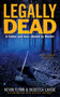 Legally Dead (A Father and Son--Bound by Murder) by Kevin Flynn, Rebecca Lavoie, 9780425243664
