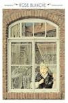 Rose Blanche - 9781568461892 by Roberto Gallaz, Roberto Innocenti, 9781568461892