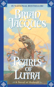 Pearls of Lutra by Brian Jacques, 9780441005086