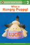 What a Hungry Puppy! by Gail Herman, 9780448405360