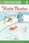 Kate Skates by Jane O'Connor, DyAnne DiSalvo, 9780448409351