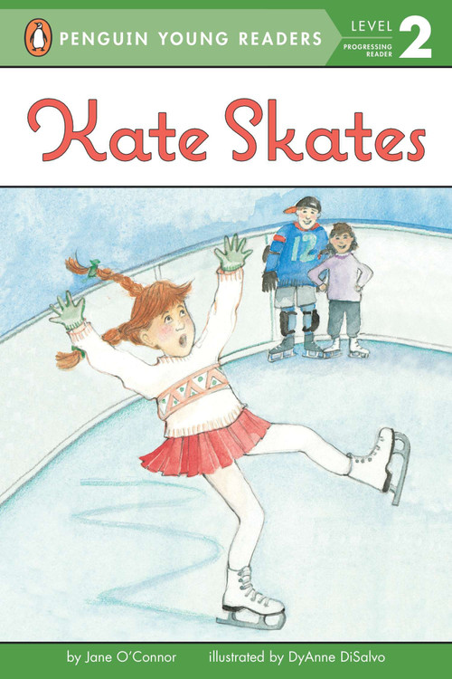 Kate Skates by Jane O'Connor, DyAnne DiSalvo, 9780448409351