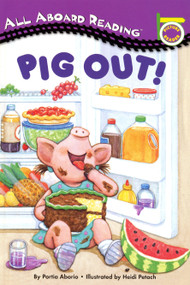 Pig Out! by Lara Rice Bergen, Heidi Petach, 9780448412948