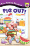 Pig Out! by Lara Rice Bergen, Heidi Petach, 9780448412948