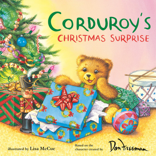 Corduroy's Christmas Surprise by Don Freeman, Lisa McCue, 9780448421919