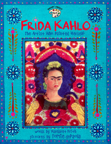 Frida Kahlo (The Artist who Painted Herself) by Margaret Frith, Tomie dePaola, 9780448426778