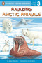 Amazing Arctic Animals by Jackie Glassman, Lisa Bonforte, 9780448428444