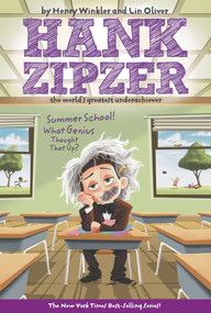 Summer School! What Genius Thought That Up? #8 by Henry Winkler, Lin Oliver, 9780448437392