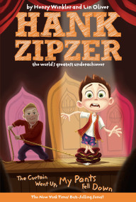 The Curtain Went Up, My Pants Fell Down #11 by Henry Winkler, Lin Oliver, 9780448442679