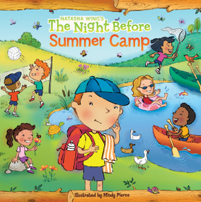 The Night Before Summer Camp by Natasha Wing, Mindy Pierce, 9780448446394